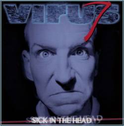 Virus 7 : Sick in the Head